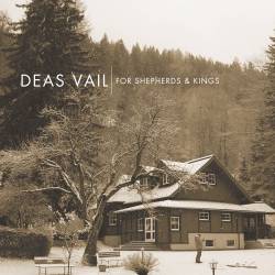 Deas Vail : For Shepherds and Kings